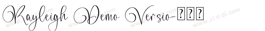 Rayleigh Demo Versio字体转换 Rayleigh Demo Versio字体转换